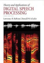 Theory and Applications of Digital Speech Processing Cover of Theory and Applications of Digital Speech Processing