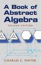 Cover of A Book of Abstract Algebra: Second Edition