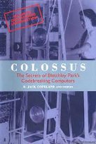 Cover of Colossus: The secrets of Bletchley Park's code-breaking computers